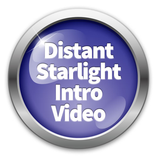 Distant Starlight Intro Video Button